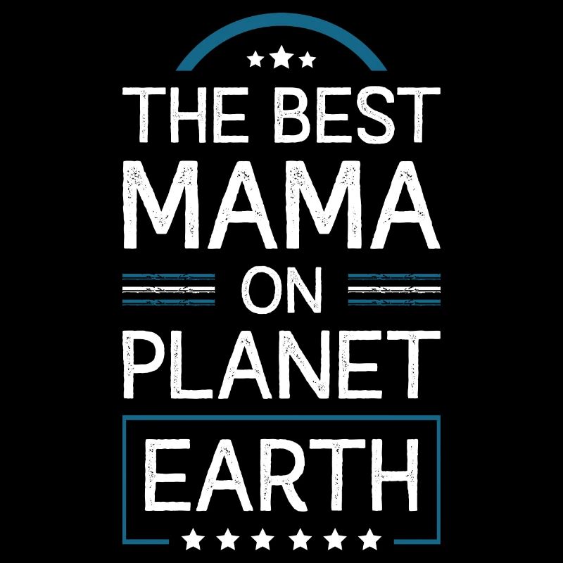 Best Mom Saying Mom Mom