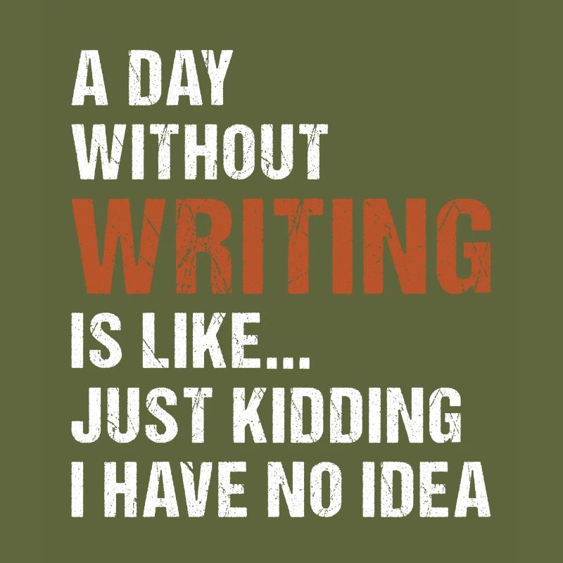 Writer A Day Without Writing