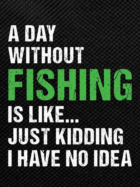 Fisher A Day Without Fishing