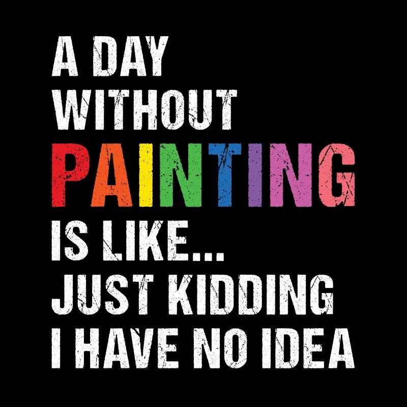 Painter A Day Without Painting