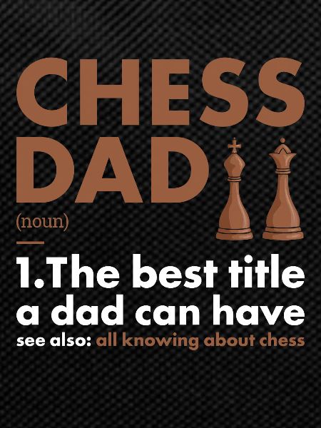 Chess Player Dad Definition Chess
