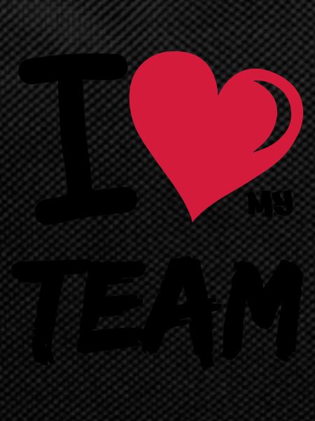 i love my team
