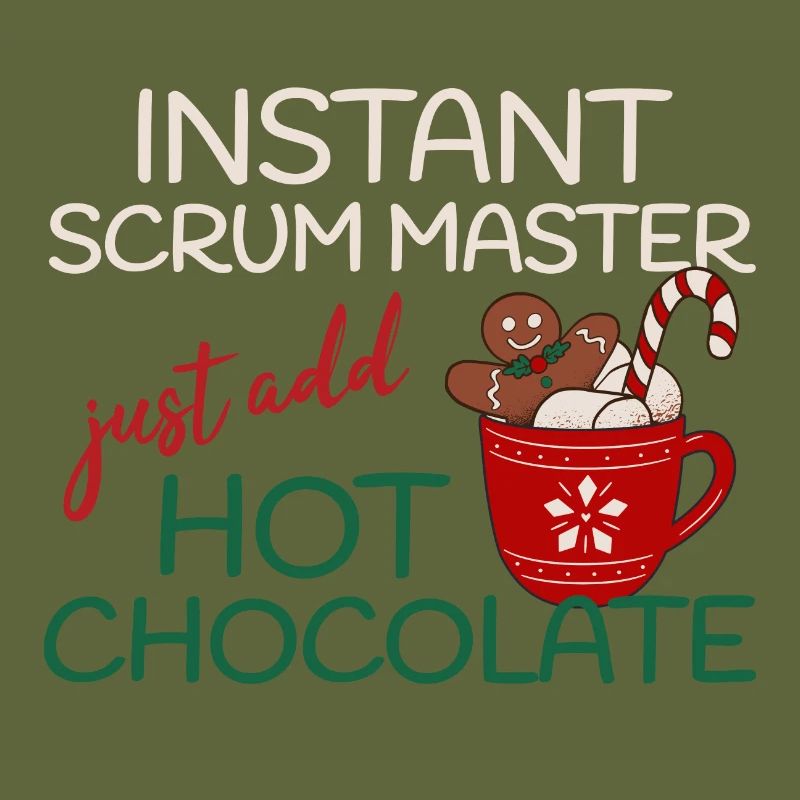 Instant Scrum Master add Hot Chocolate Christmas