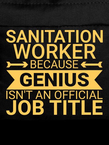 Sanitation worker Genius