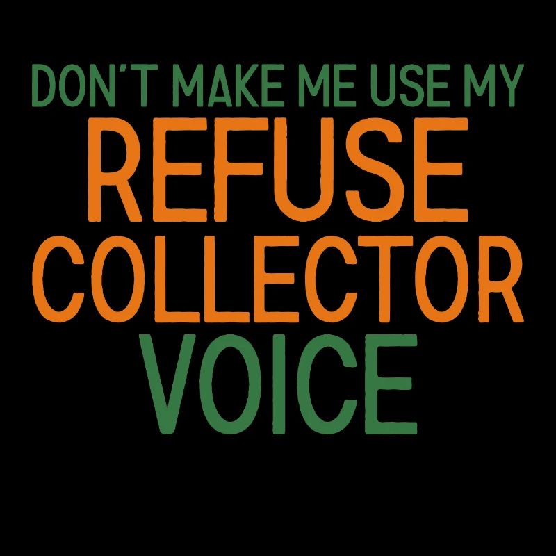 Refuse Collector Voice