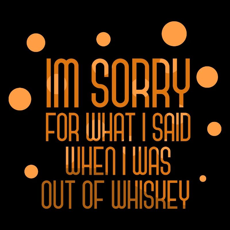 Whiskey Spruch Whiskeytrinker Whiskeyliebhaber