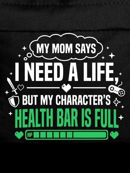 Health Bar Full Gamer Saying