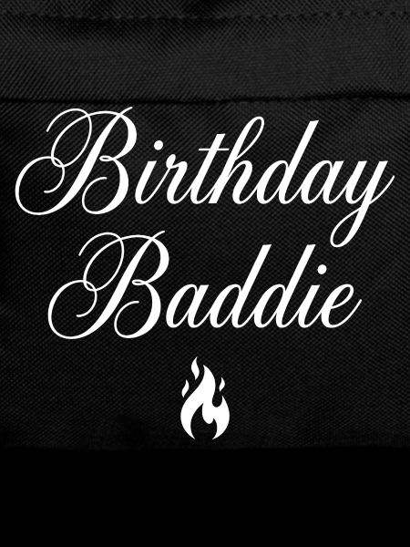 Birthday Baddie