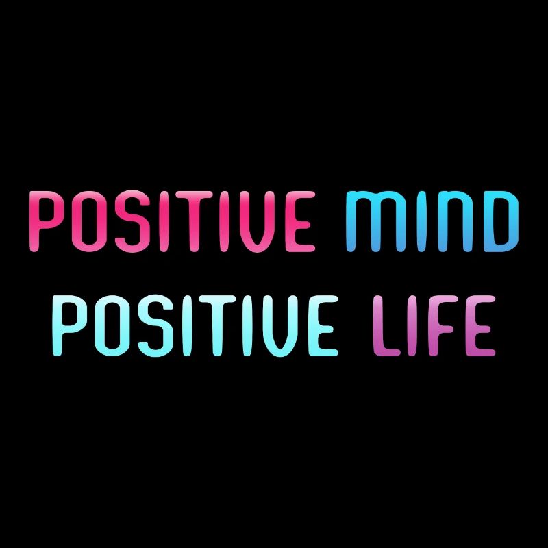 POSITIVER GEIST, POSITIVES LEBEN