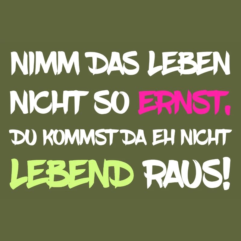 Nimm das Leben nicht so ernst