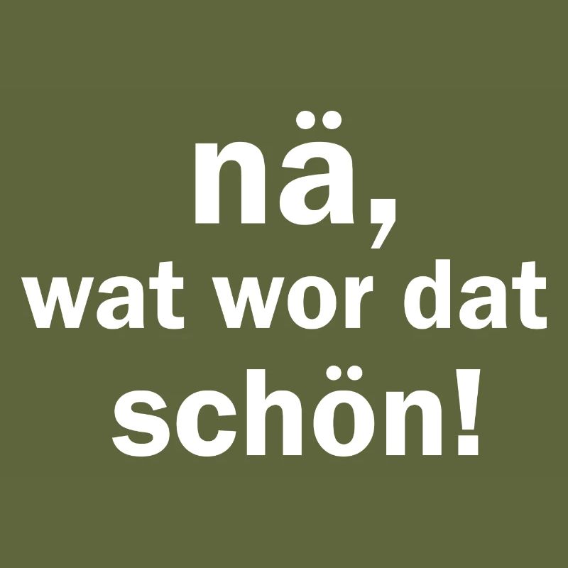Na wat war dat schön kölsche Sprüche Köln