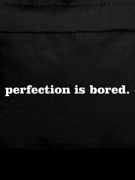 perfection