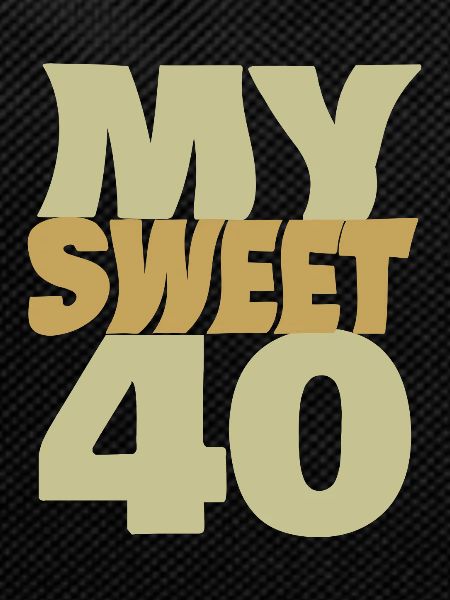 Sweet 40