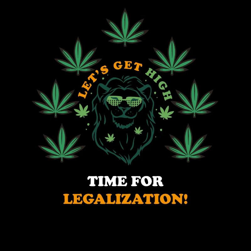 Cannabis. Weed. Saying. Gift idea.Legalization