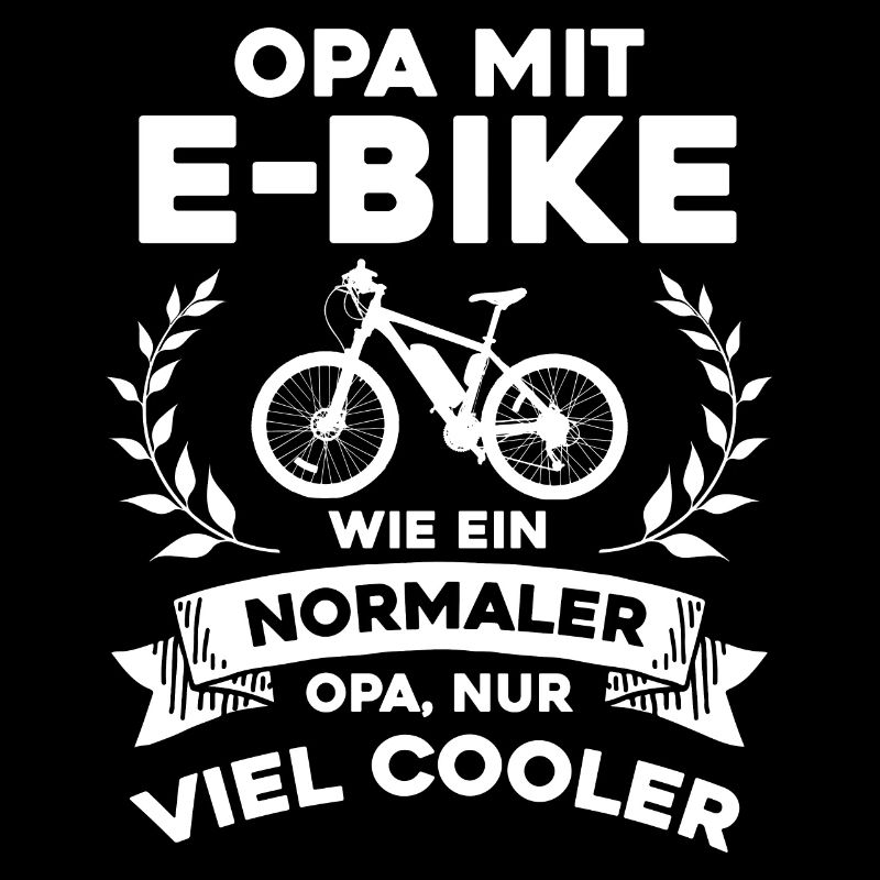 Opa mit Ebike - nur cooler- Lustiges Opa