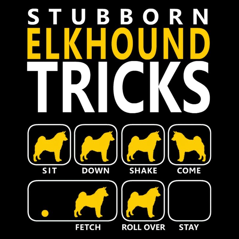 Stubborn Elkhound Tricks
