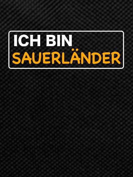 Ich bin Sauerländer