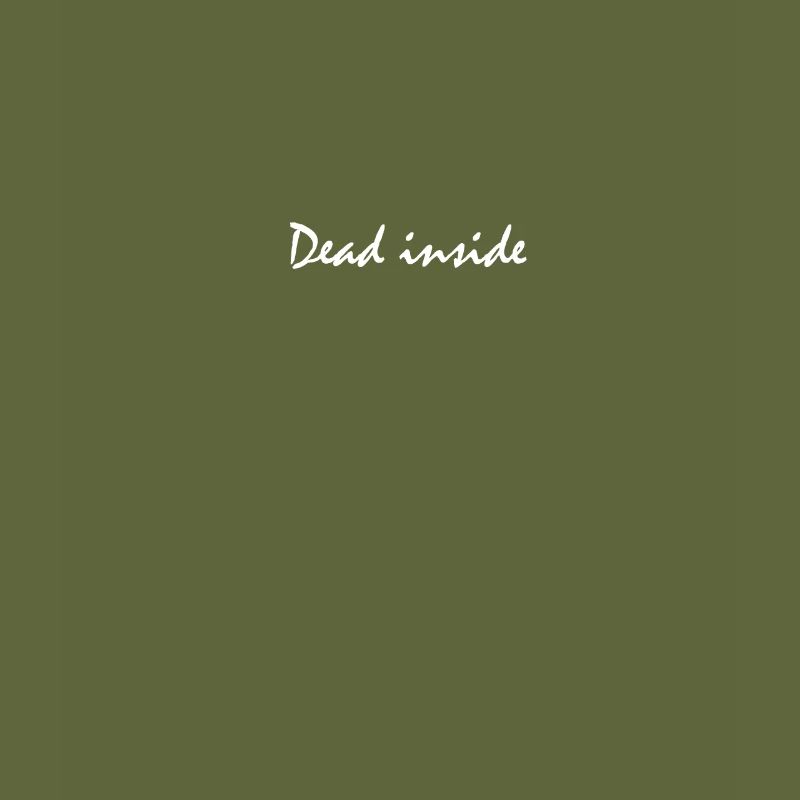Dead inside