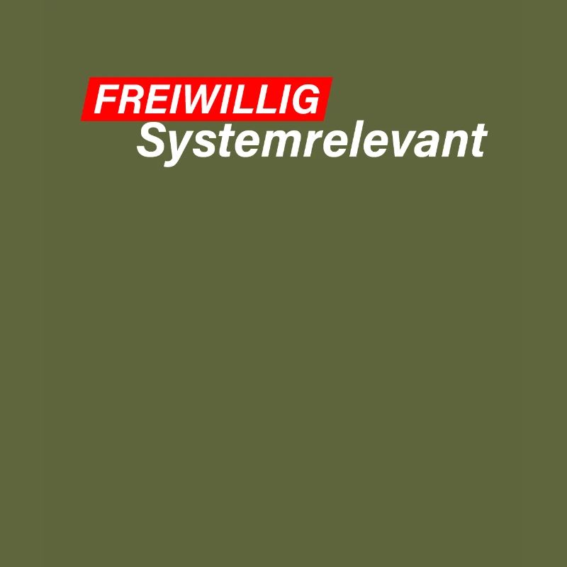 Freiwillig Systemrelevant