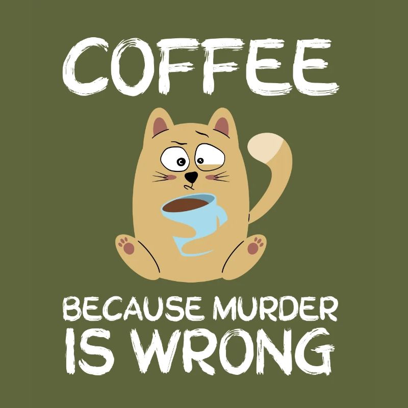 Coffee because Murder is wrong chat cadeau
