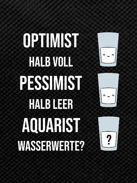 Funny glass optimism pessimism aquarists