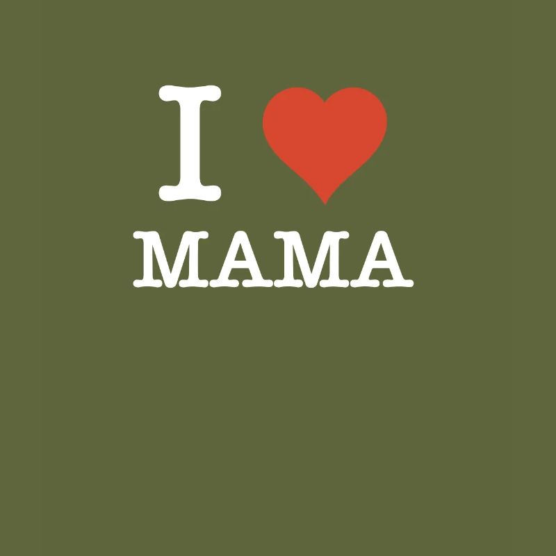 I Love Mama Mutter Muttertagsgeschenk