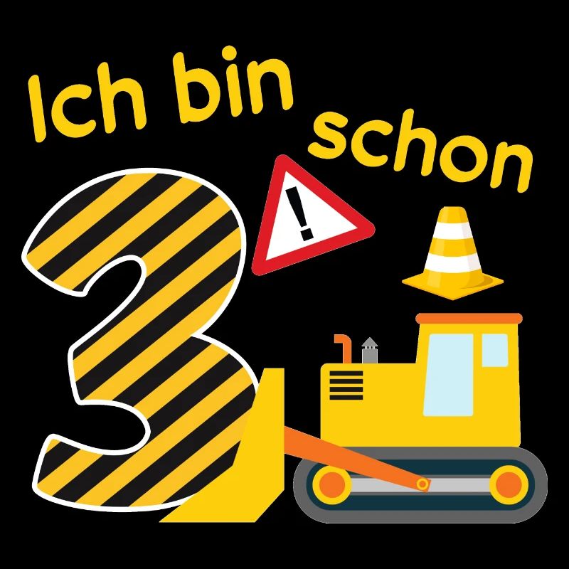 Ich bin schon 3 - Geburtstag Geschenk Baustelle -