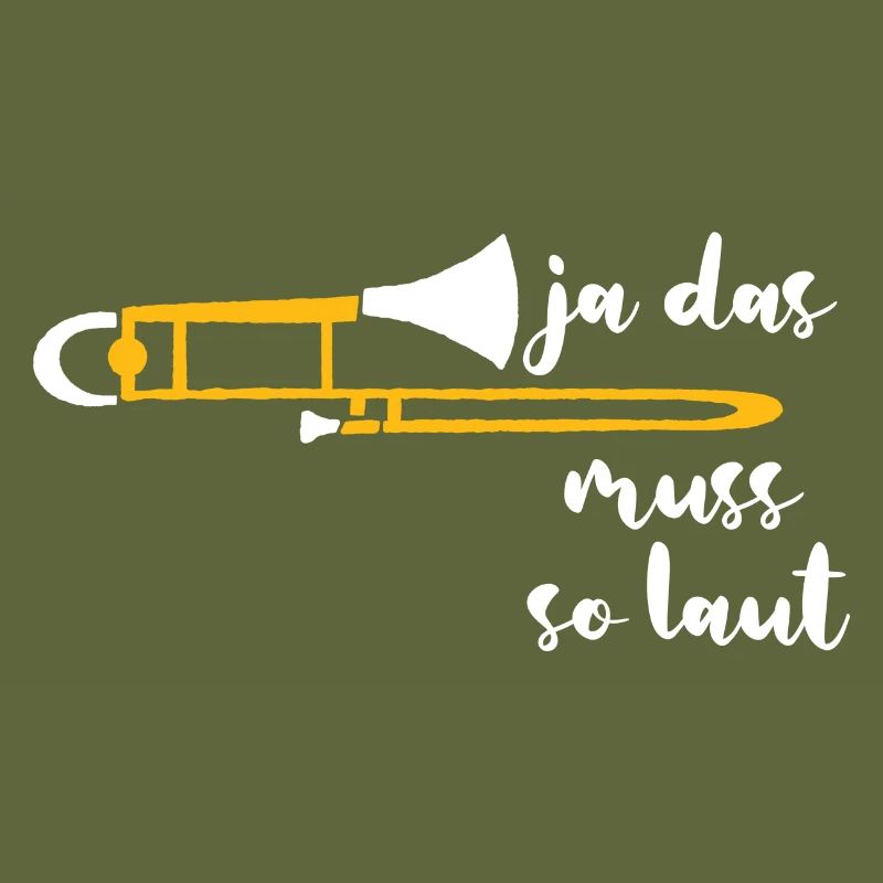 Ja Das Muss So Laut Posaune