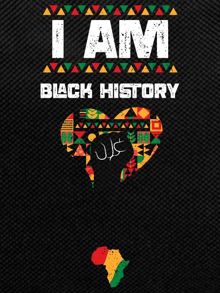 I Am Black History