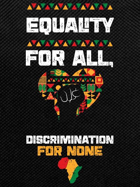 Equality for All, Discrimination...