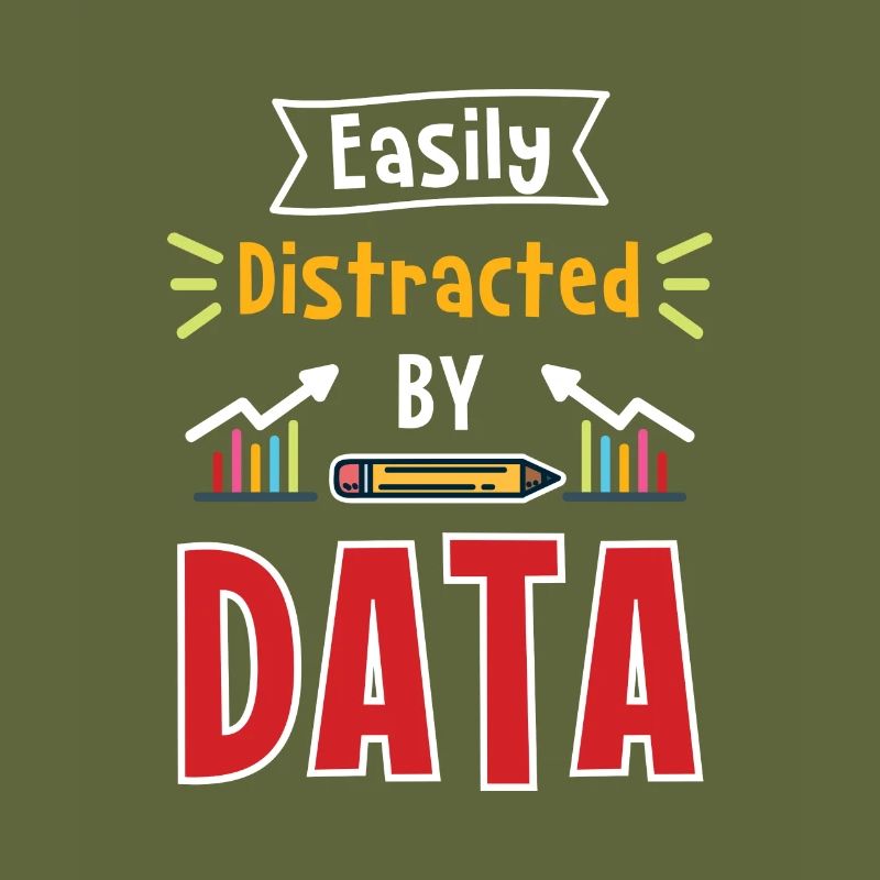 Easily Distracted By Data Für Daten Analytiker