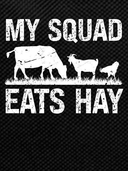My troop eats hay