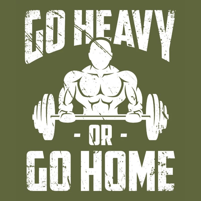 Geh schwer oder geh nach Hause -