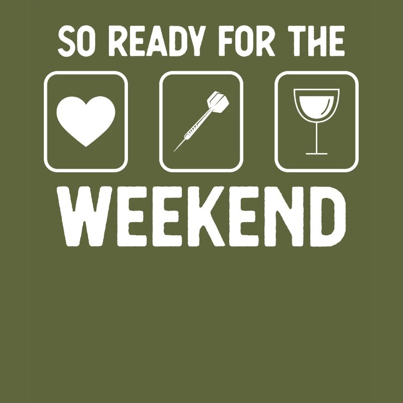 Donc prêt pour le week-end - vin - fléchettes -