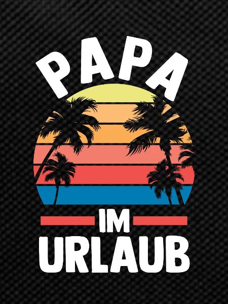 Vacation Vacationer Father Dad