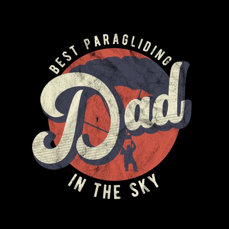 Best Paragliding Dad For Dad Paragliding