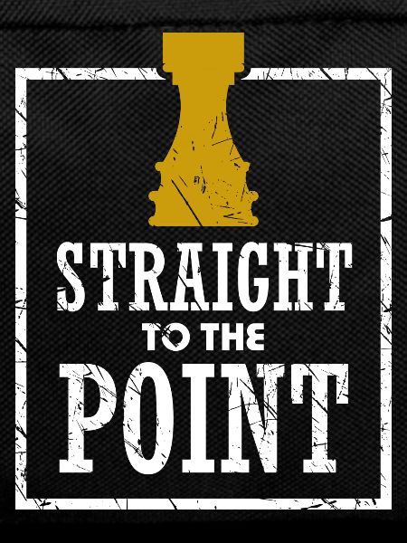 Chess - Straight to the point