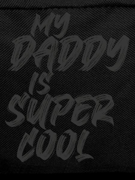 My Daddy is Super Cool