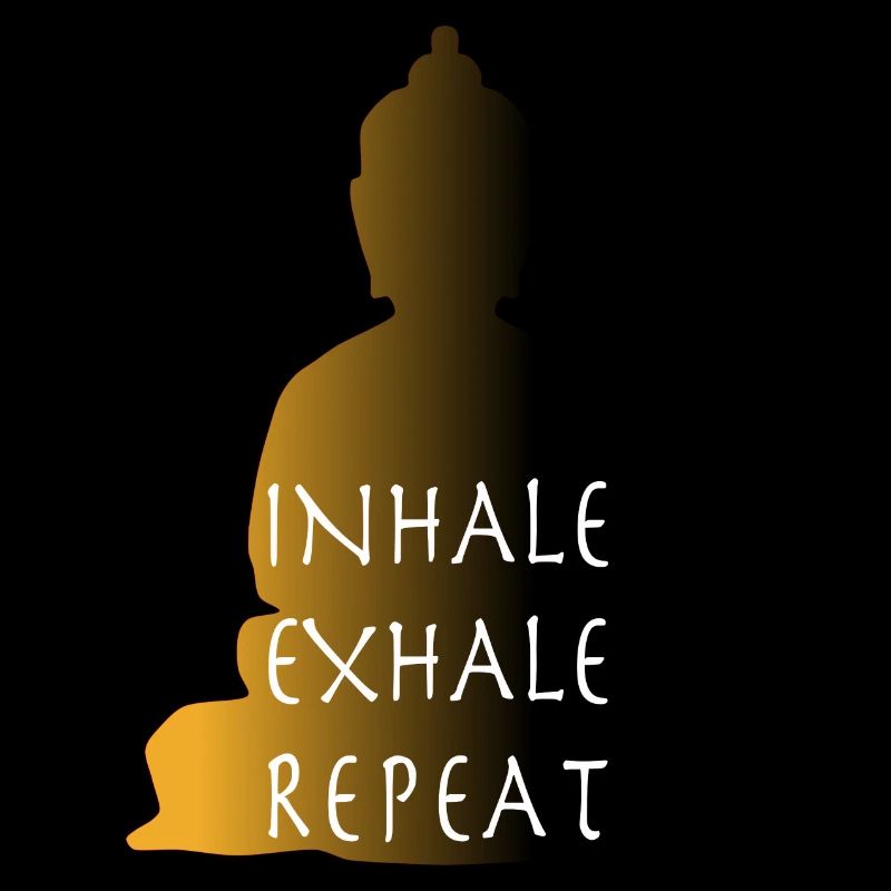 INHALE EXHALE REPEAT
