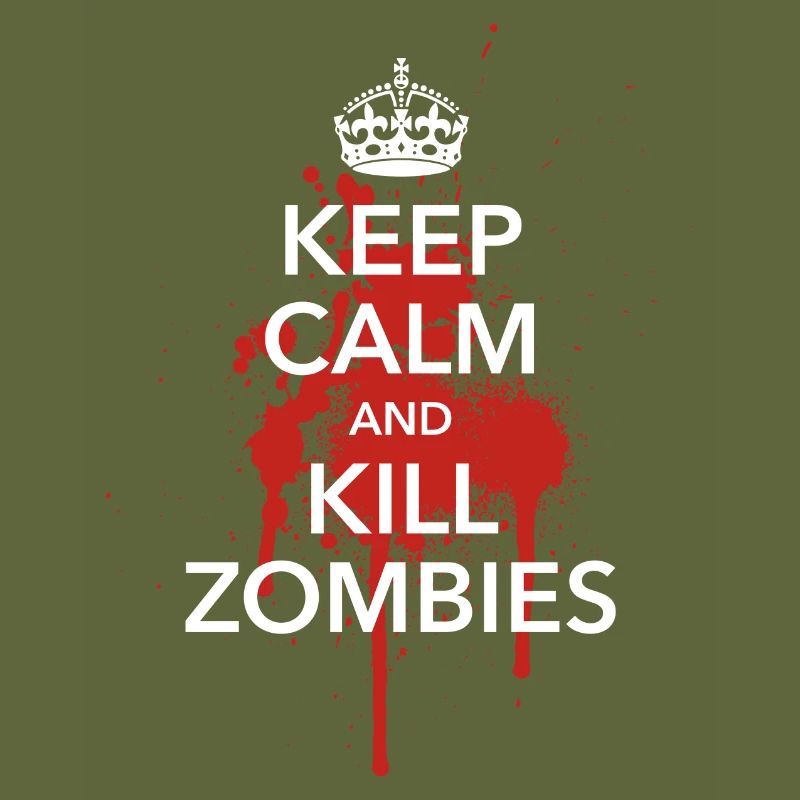 keep calm and kill zombies Halloween Blut Krone