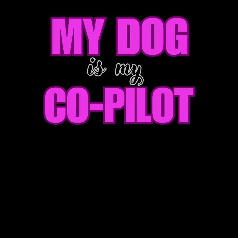 "My dog, my co-pilot"