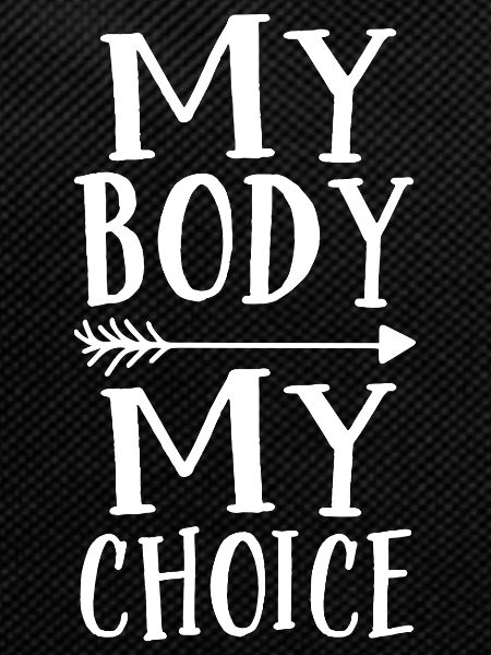 My Body My Decision