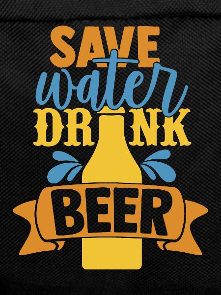 Save Water Drink Beer