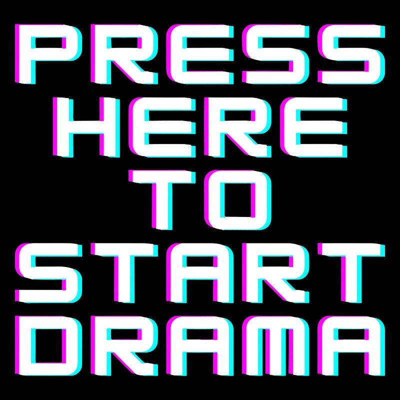 Press here to start drama