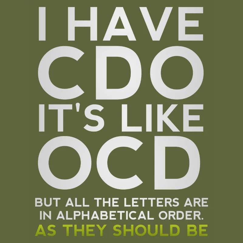 J'ai CDO c'est comme une parodie sarcastique drôle d'OCD