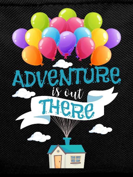 Adventure Is Out There