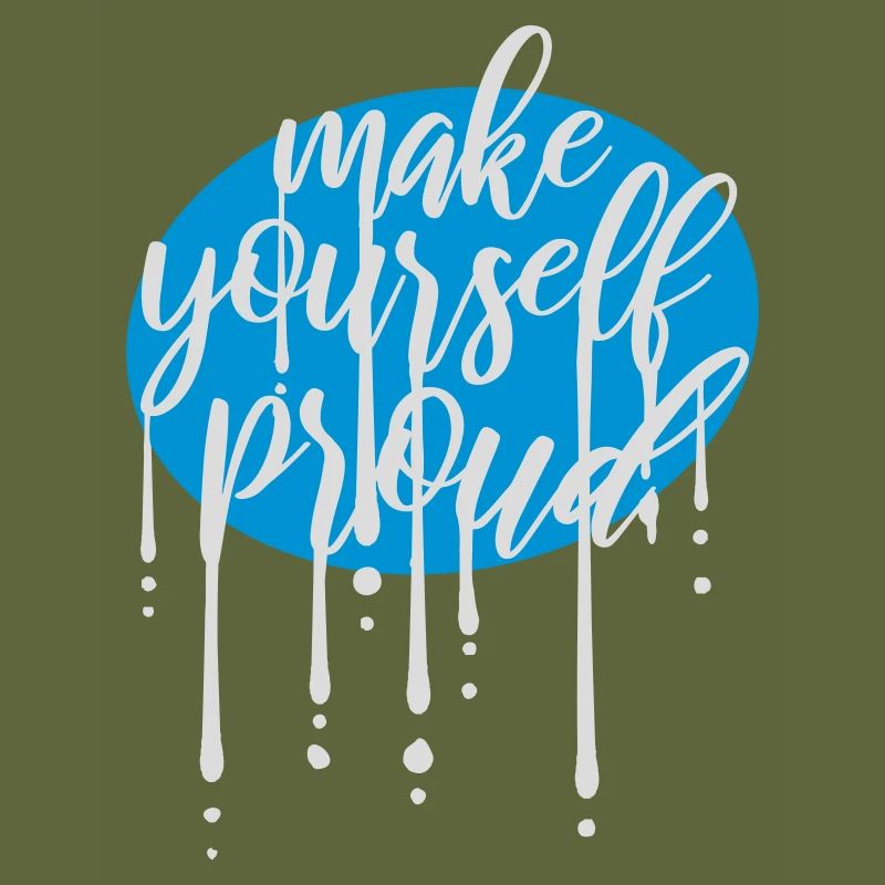 make yourself proud quote