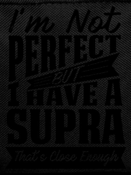 PERFECT WITH SUPRA B
