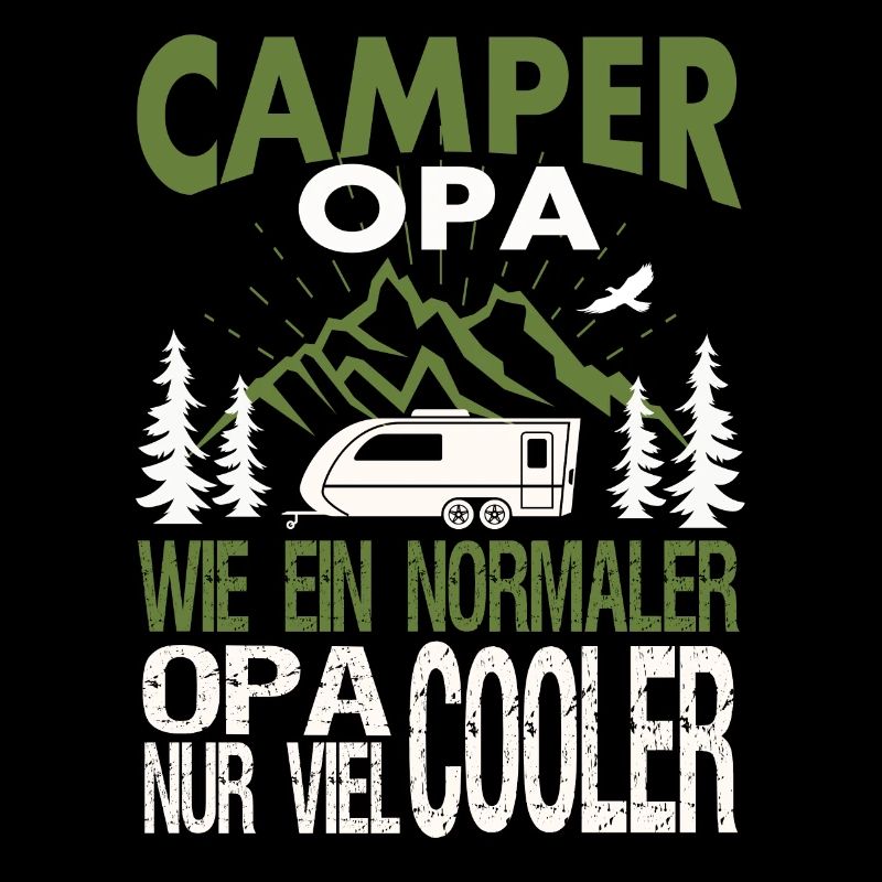 Camper Opa, wie ein normaler Opa nur viel cooler