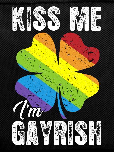 Kiss Me I'm Gayrish